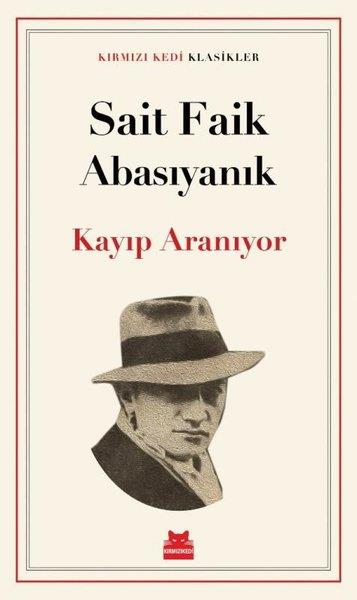 Sait Faik AbasıyanıkTürk RomaniKayıp Aranıyor