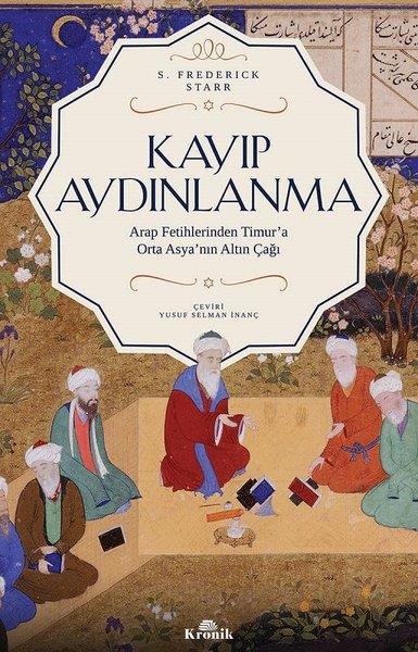 S. Frederick StarrForschung, Analyse und TheoriebücherKayıp Aydınlanma