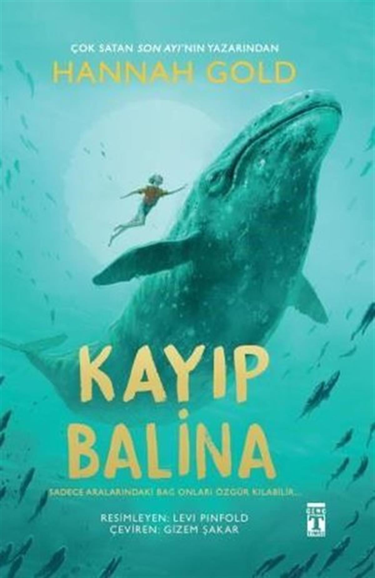 Hannah GoldFantastik / Bilim KurguKayıp Balina
