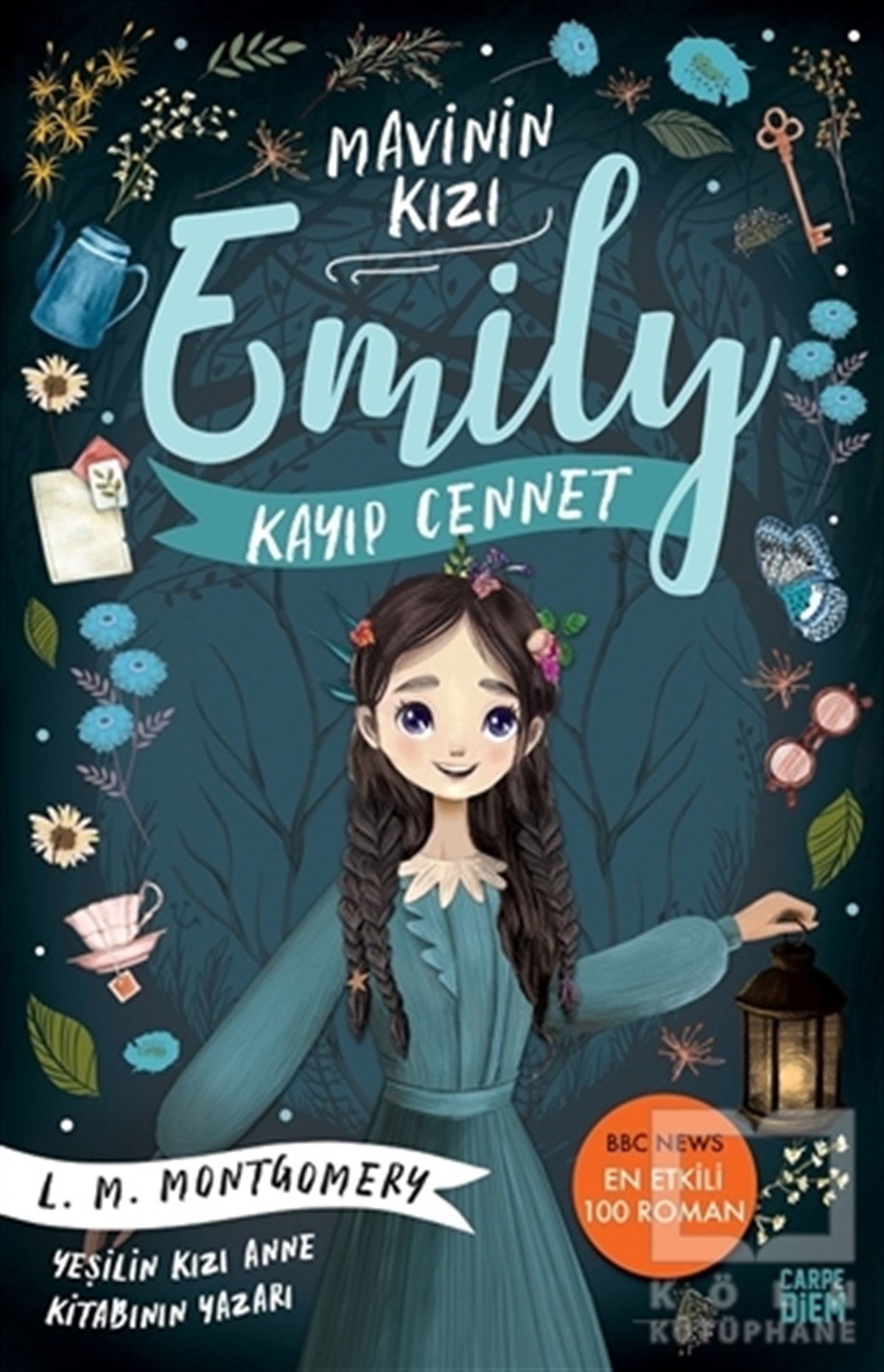 Lucy Maud MontgomeryGençlik Edebiyatı KitaplarıKayıp Cennet - Mavinin Kızı Emily 2