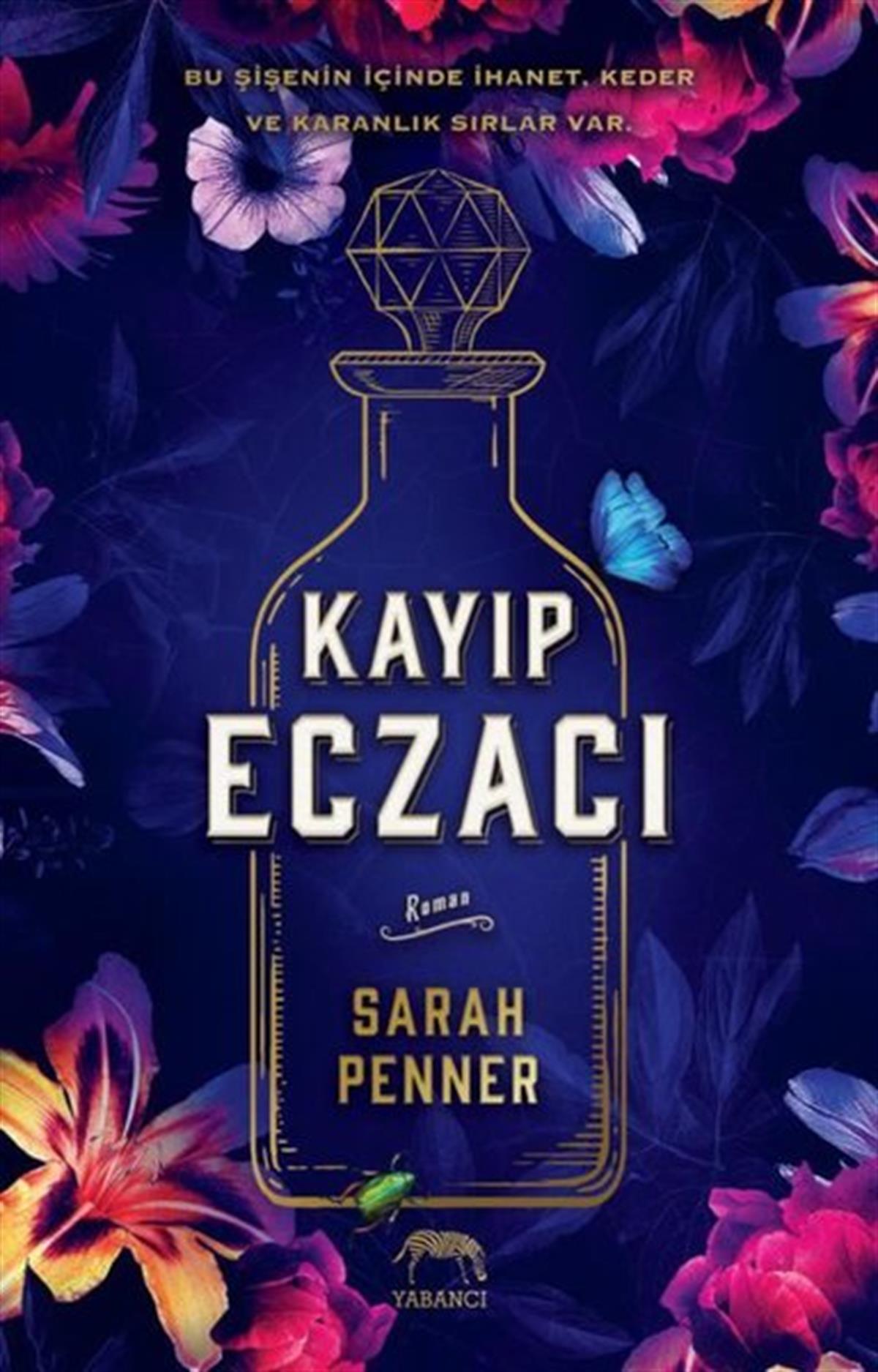 Sarah PennerDünya RomanKayıp Eczacı