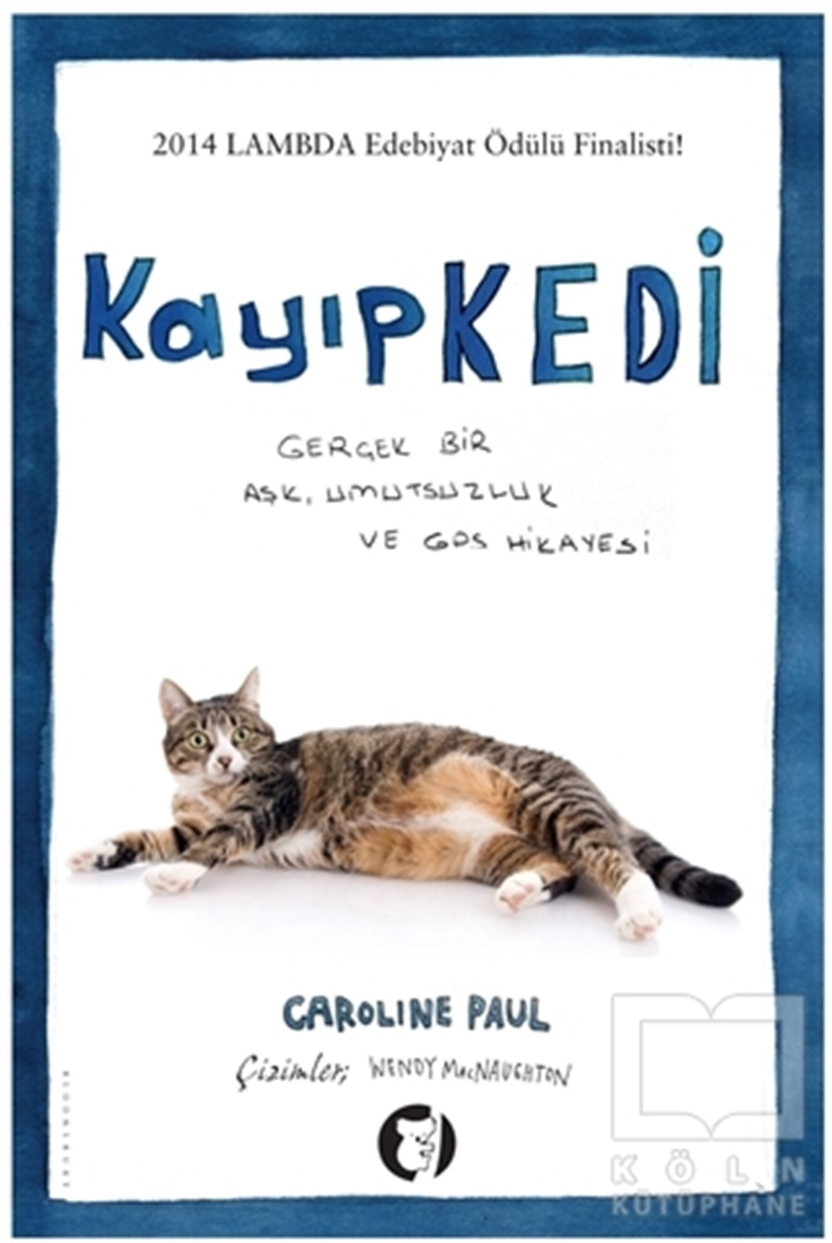 Caroline PaulRomanKayıp Kedi