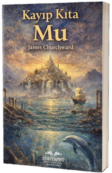 James ChurchwardDünya RomanKayıp Kıta Mu