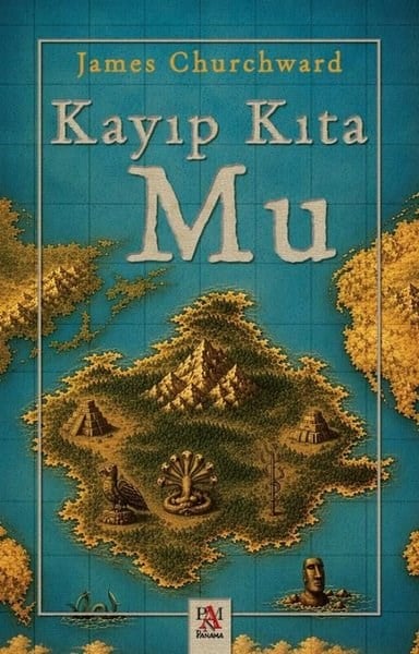 James ChurchwardDünya RomanKayıp Kıta Mu