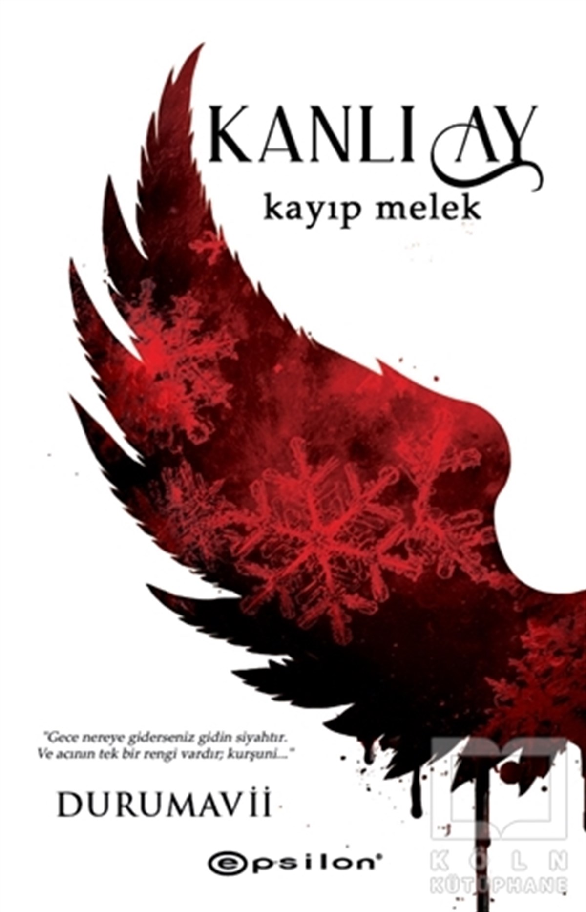 DurumaviiTürkische RomaneKayıp Melek - Kanlı Ay 2