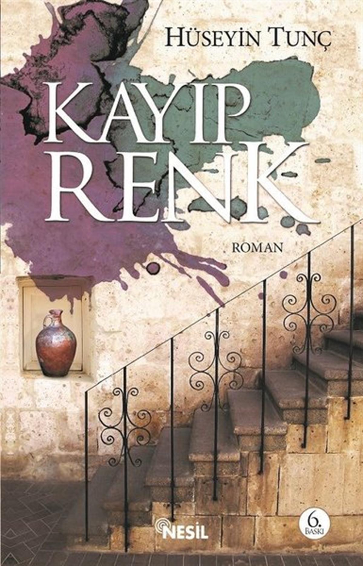 Hüseyin TunçTürkiye RomanKayıp Renk