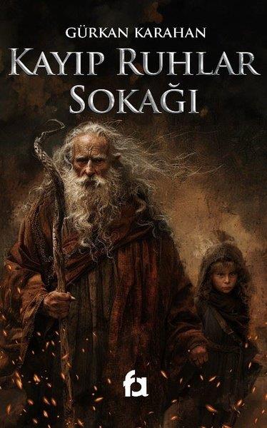Gürkan KarahanTürkiye RomanKayıp Ruhlar Sokağı