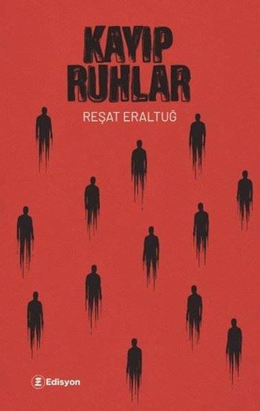 Reşat EraltuğKorku Kitapları & Gerilim KitaplarıKayıp Ruhlar