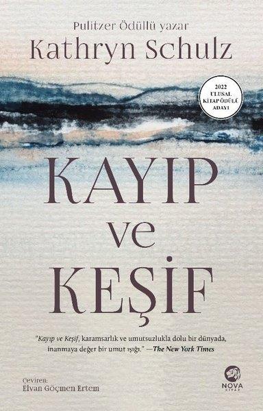 Kathryn SchulzDünya GünlükKayıp ve Keşif