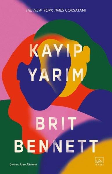 Brit BennettDünya RomanKayıp Yarım