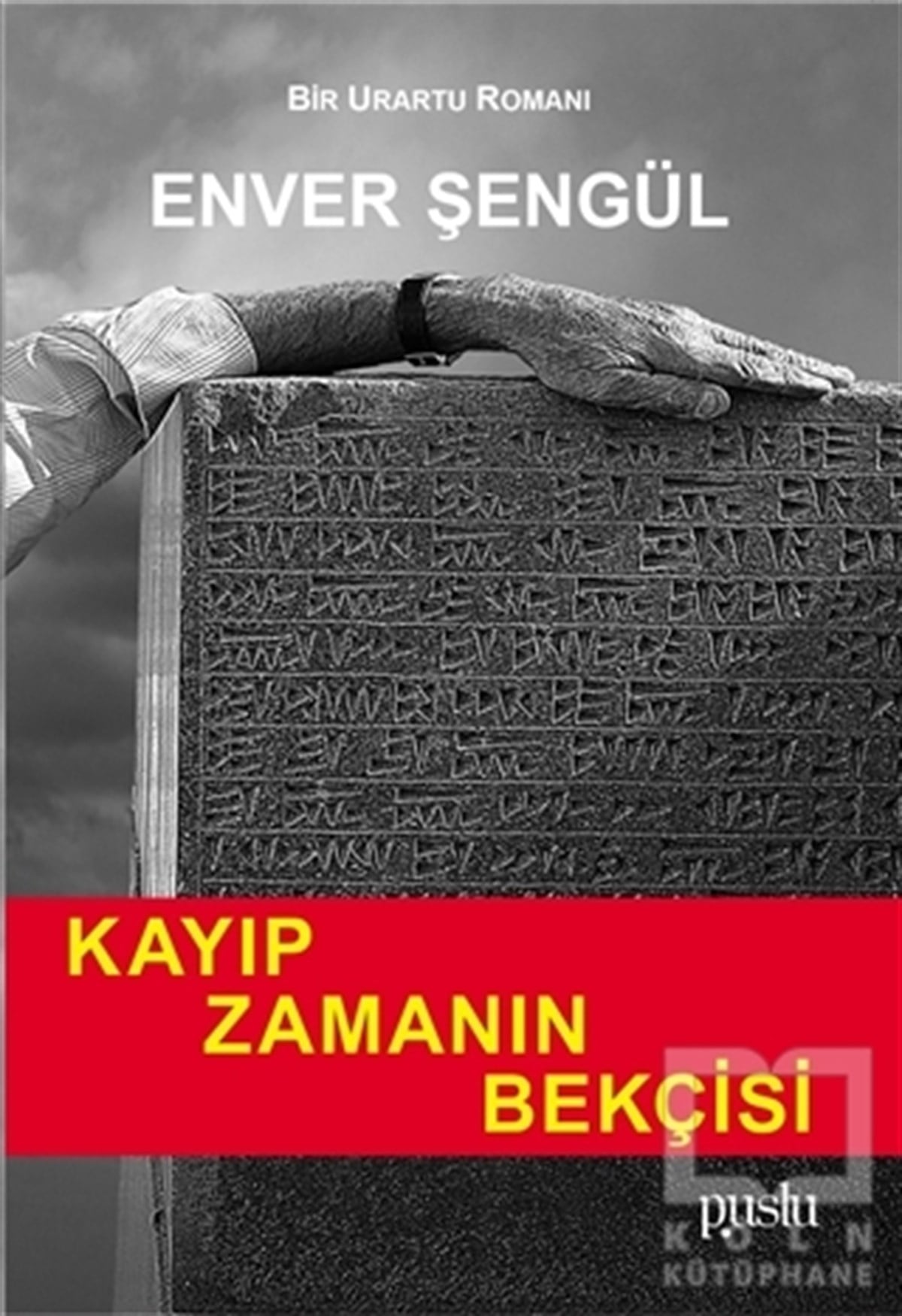 Enver ŞengülTürkçe RomanlarKayıp Zamanın Bekçisi