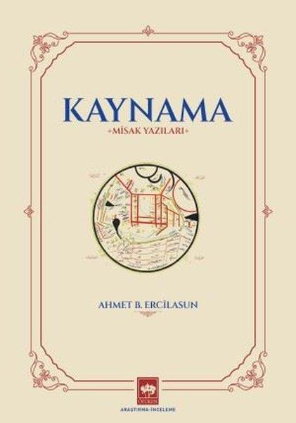 Ahmet B. ErcilasunEleştiri & Kuram & İnceleme KitaplarıKaynama-Misak Yazıları