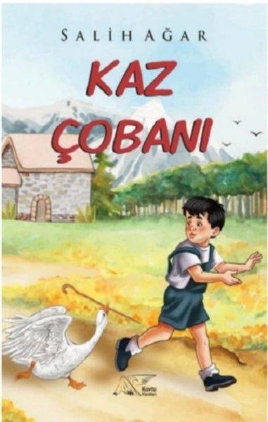 Salih AğarÇocuk Gençlik RomanlarıKaz Çobanı