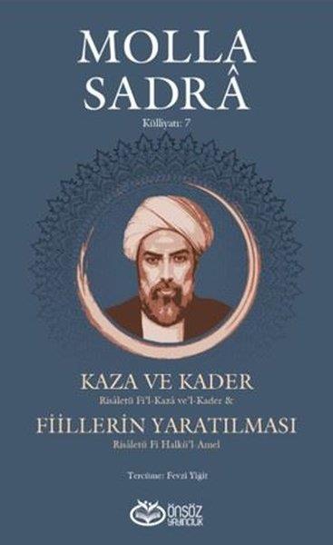 Molla Sadraİslami KitaplarKaza ve Kader - Fiillerin Yaratılması