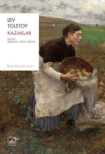 Lev Nikolayeviç TolstoyDünya KlasikleriKazaklar