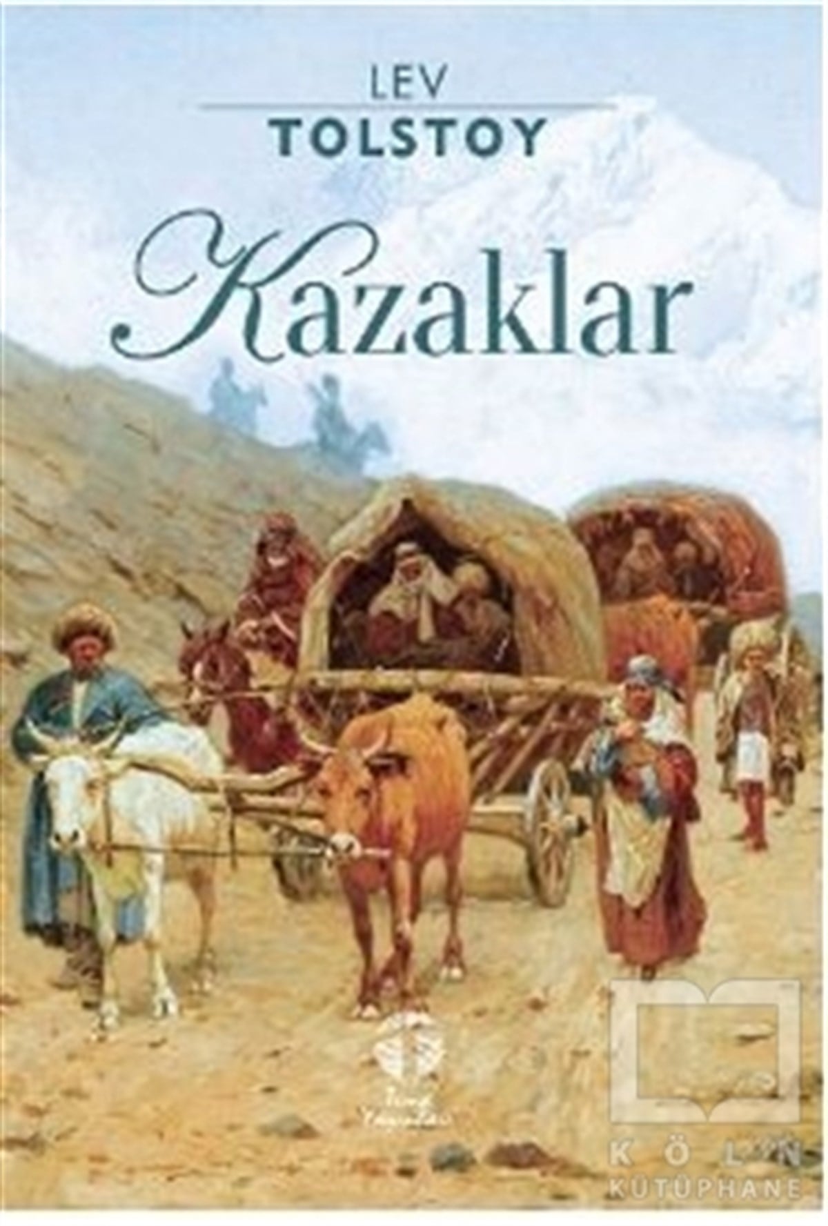 Lev TolstoyRomanKazaklar