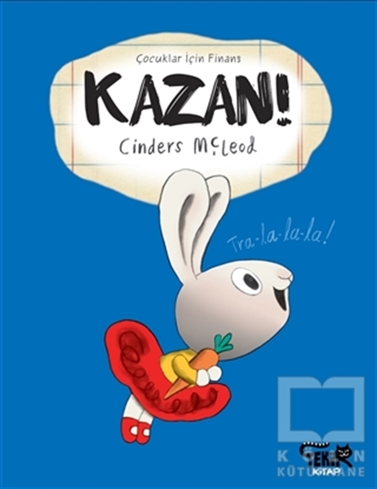 Cinders McleodOkul Öncesi Çocuk KitaplarıKazan! - Çocuklar İçin Finans