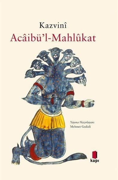 KolektifEleştiri & Kuram & İnceleme KitaplarıKazvini-Acaibü'l-Mahlakat