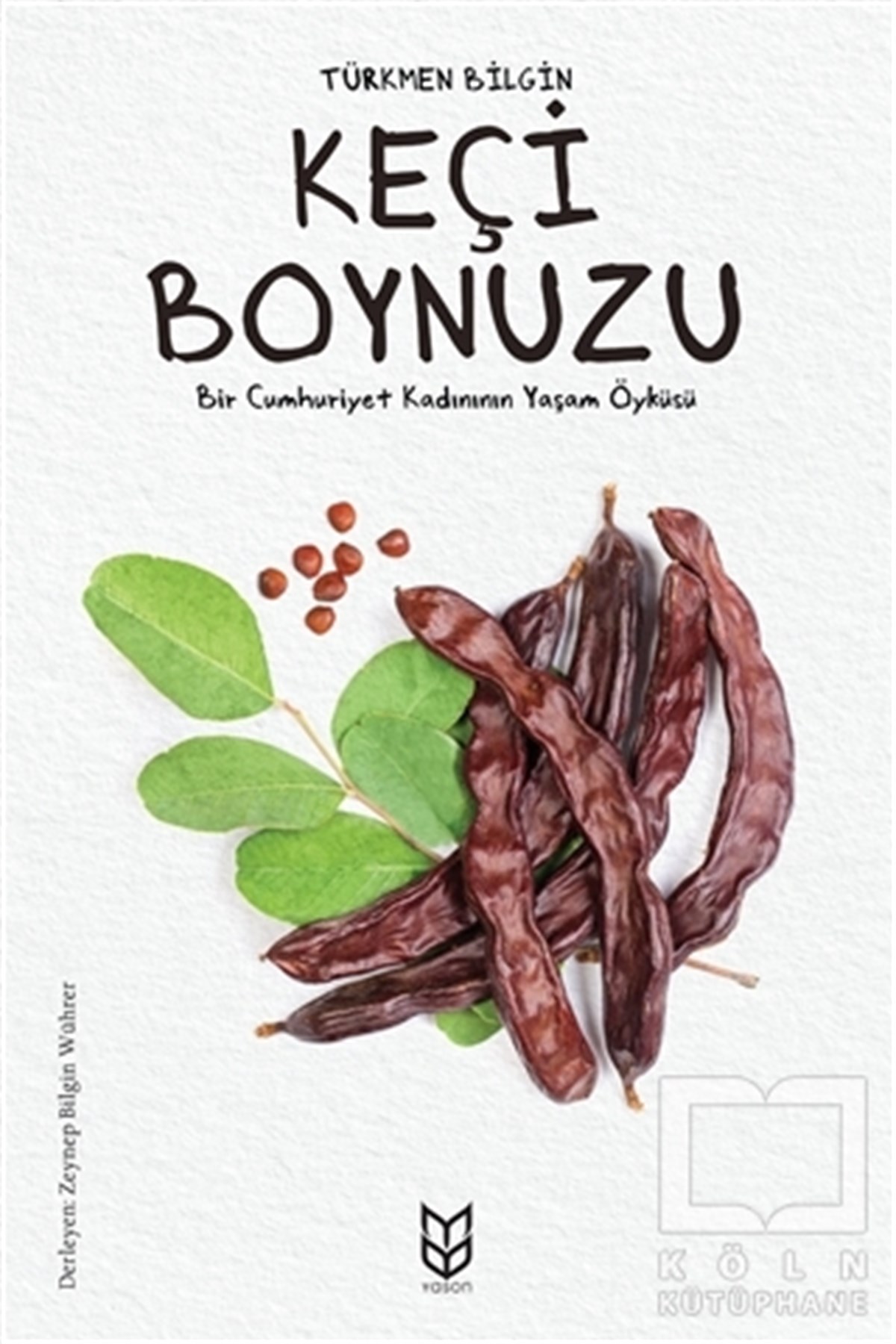 Türkmen BilginHikaye (Öykü) KitaplarıKeçi Boynuzu