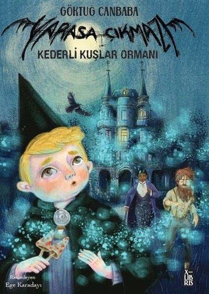 Göktuğ CanbabaFantastik / Bilim KurguKederli Kuşlar Ormanı - Yarasa Çıkmazı 3