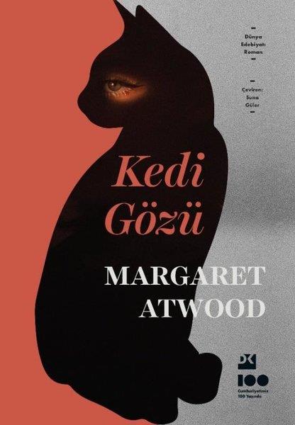 Margaret AtwoodDünya RomanKedi Gözü