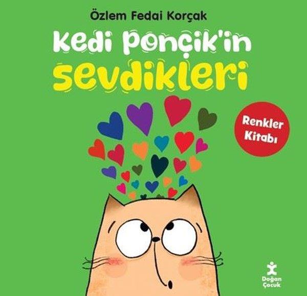 Özlem Fedai KorçakEgitim Etkinlik KitaplariKedi Ponçik'in Sevdikleri - Renkler Kitabı