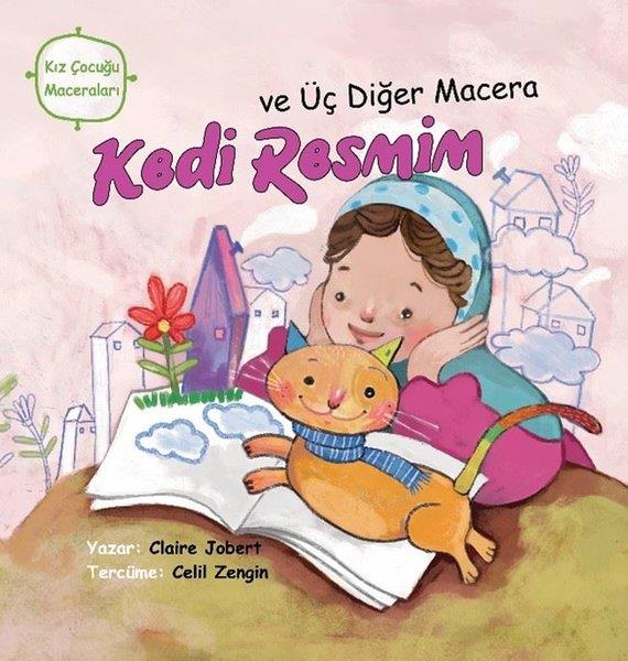 Claire JobertEgitim Etkinlik KitaplariKedi Resmim ve Üç Diğer Macera