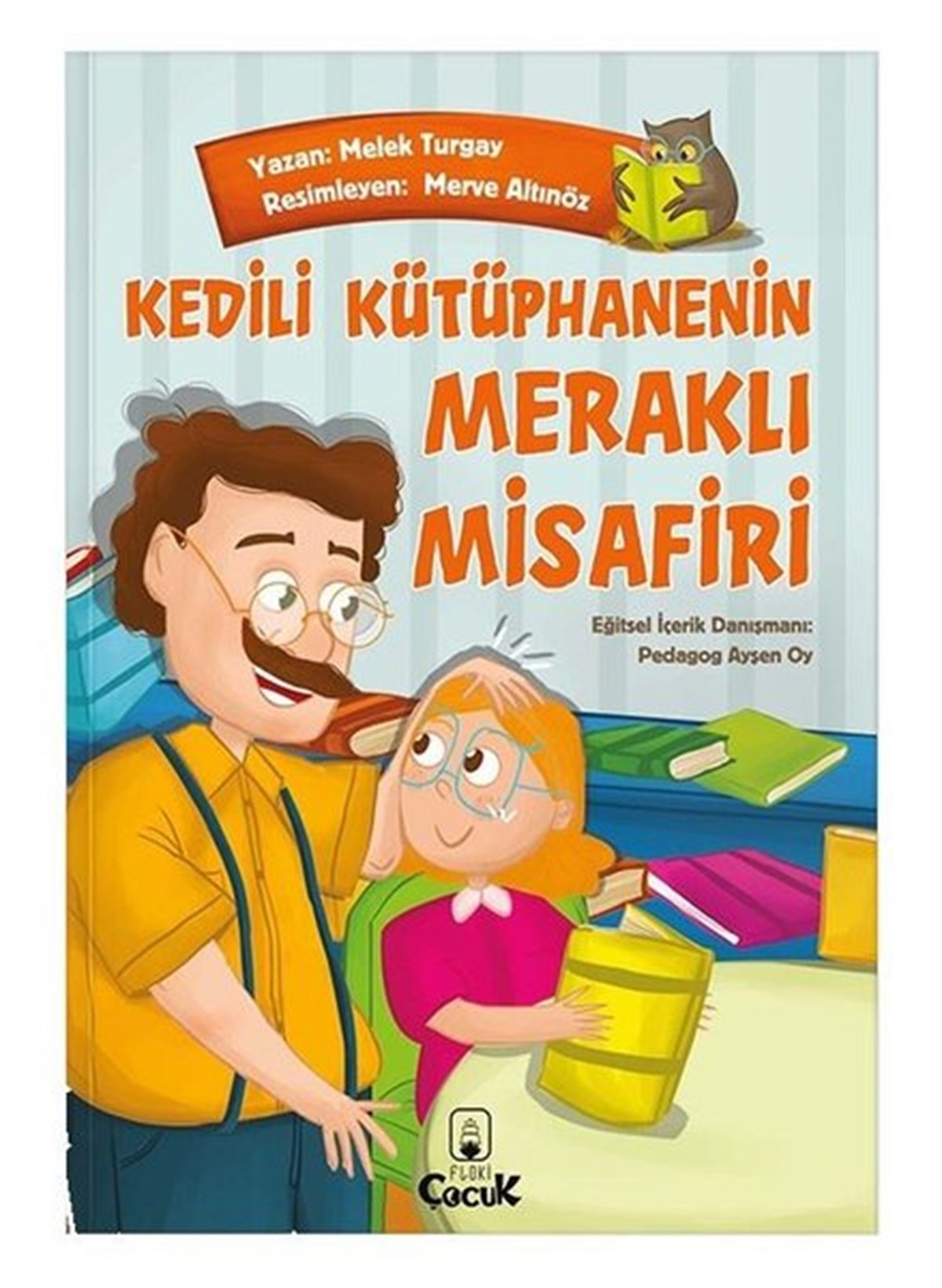 Melek TurgayÇocuk Gençlik RomanlarıKedili Kütüphanenin Meraklı Misafiri