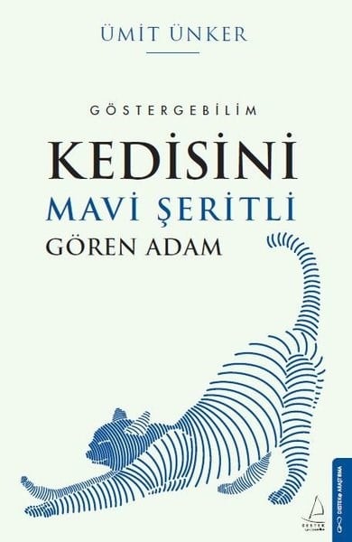 Ümit ÜnkerDeneme KitaplarıKedisini Mavi Şeritli Gören Adam - Göstergebilim