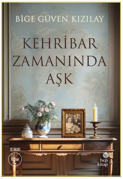 Bige Güven KızılayTürk RomaniKehribar Zamanında Aşk