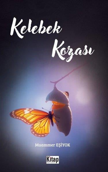 Muammer EşiyokKişisel Gelişim KitaplarıKelebek Kozası