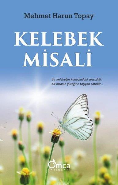 Mehmet Harun TopayTürk ŞiiriKelebek Misali