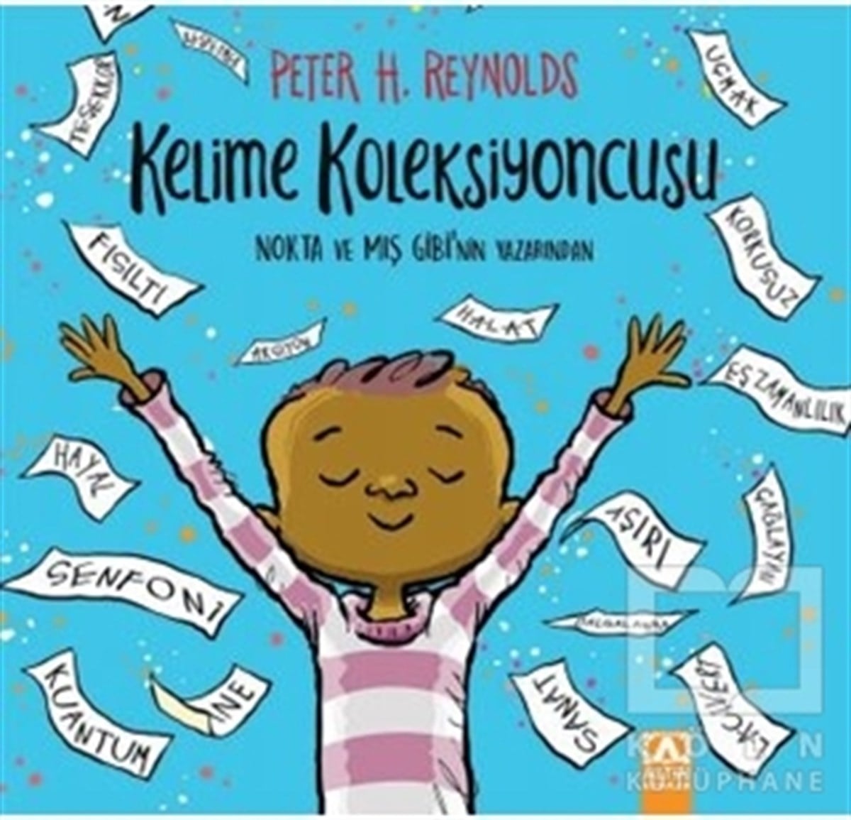 Peter H. ReynoldsHikayelerKelime Koleksiyoncusu