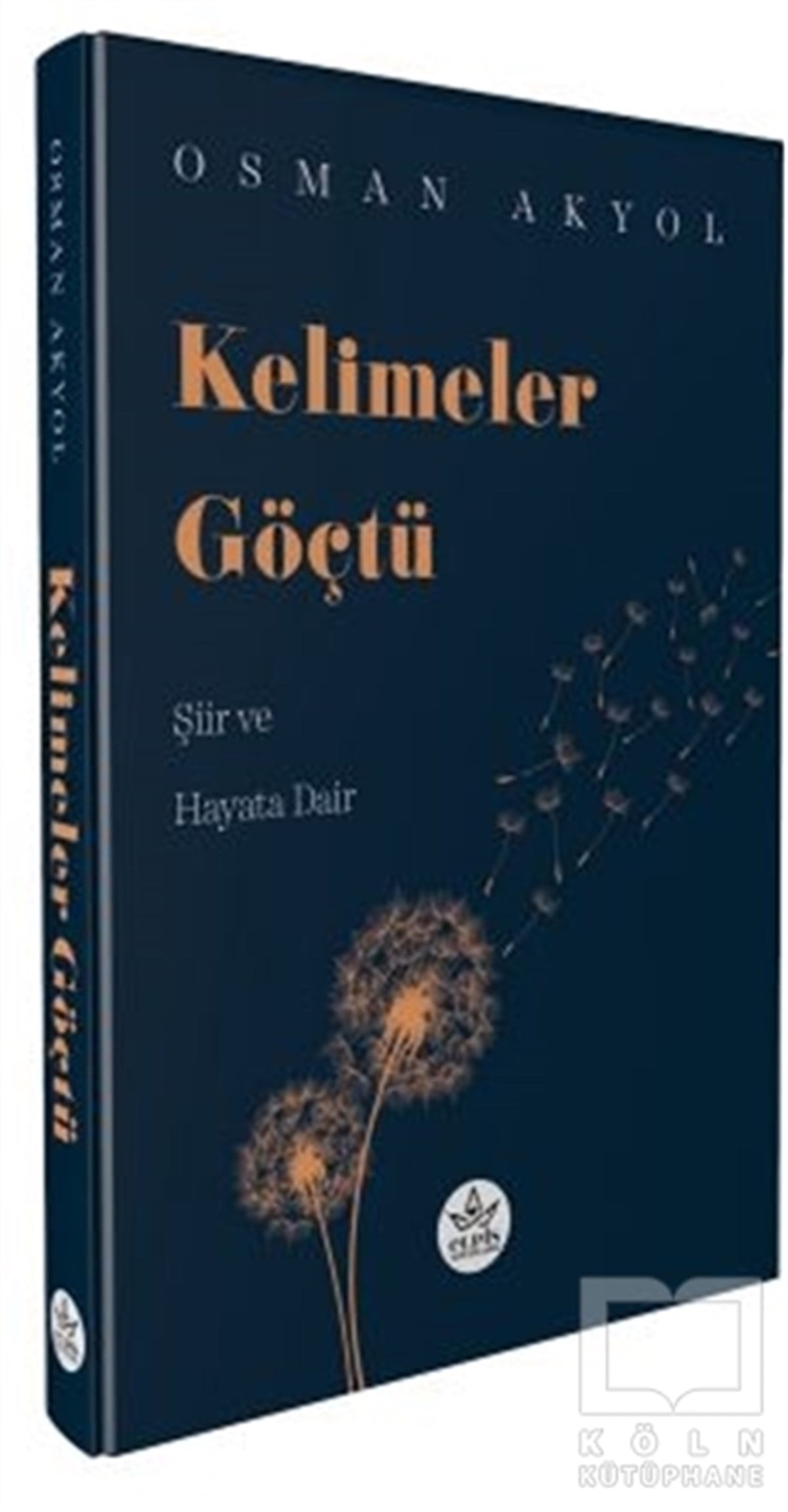 Osman AkyolTürkçe Şiir KitaplarıKelimeler Göçtü