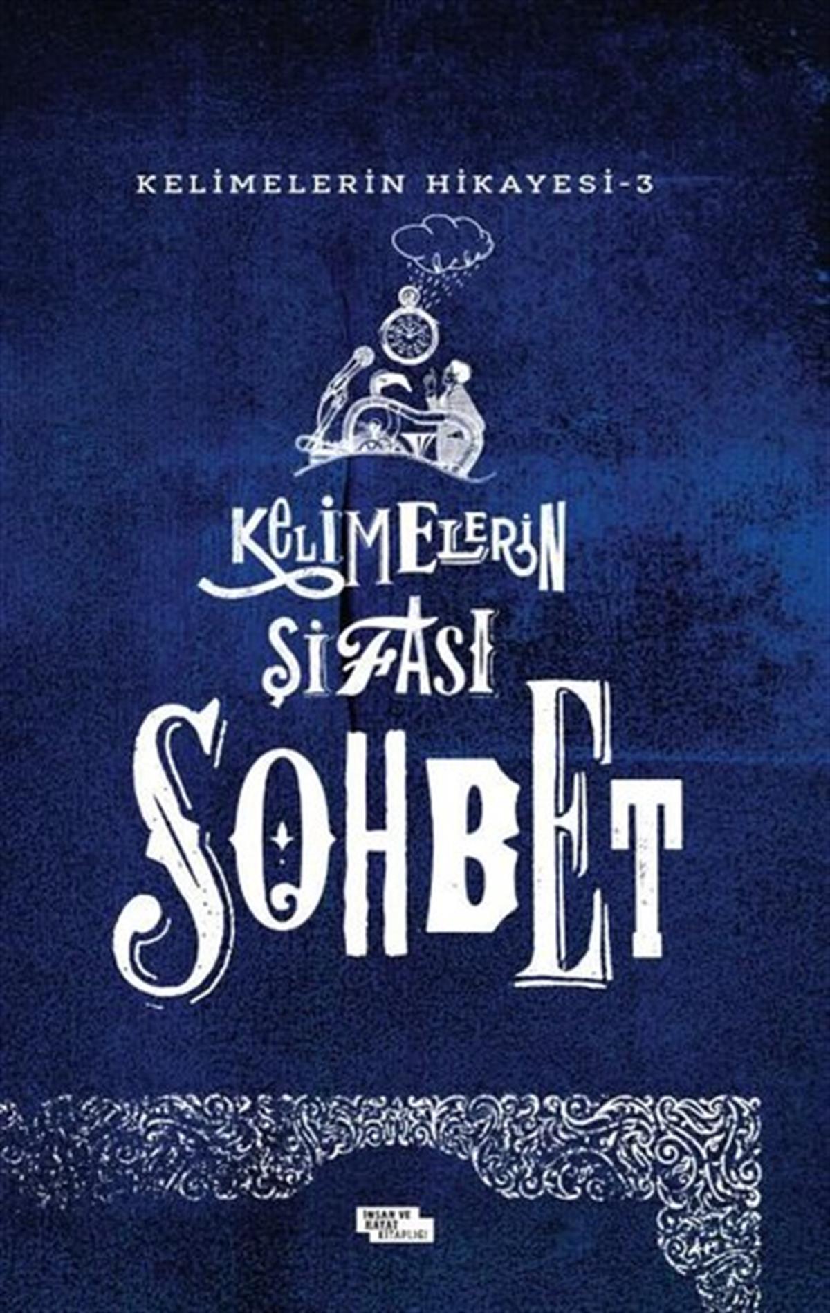 Ümit YükselTasavvuf KitaplarıKelimelerin Şifası Sohbet - Kelimelerin Hikayesi 3