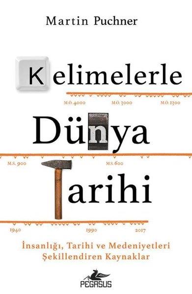 Martin PuchnerDünya TarihiKelimelerle Dünya Tarihi