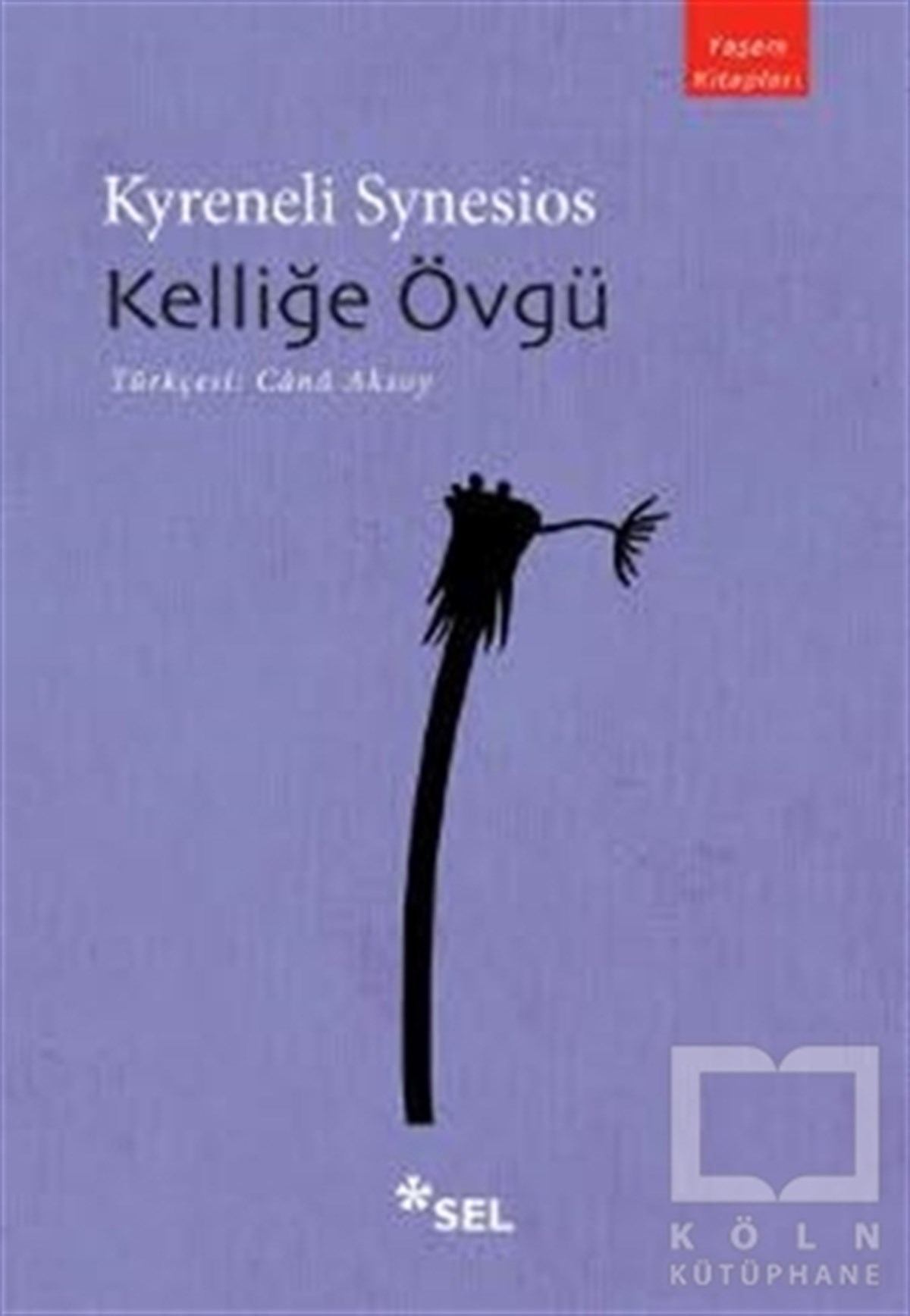 Kyreneli SynesiosDiğerKelliğe Övgü