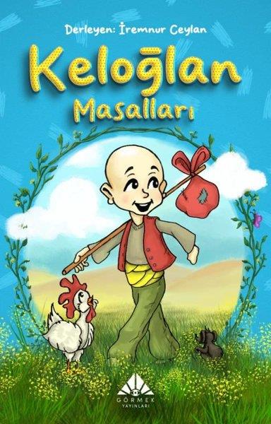 KolektifKlasik Çocuk KitaplarıKeloğlan Masalları