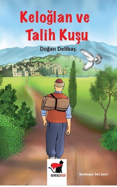 Doğan DelibaşEgitim Etkinlik KitaplariKeloğlan ve Talih Kuşu