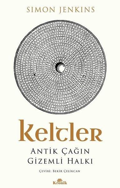 Simon JenkinsDünya TarihiKeltler - Antik Çağın Gizemli Halkı