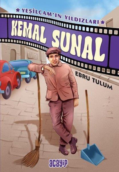 Ebru TulumÇocuk Gençlik RomanlarıKemal Sunal - Yeşilçam'ın Yıldızları 1