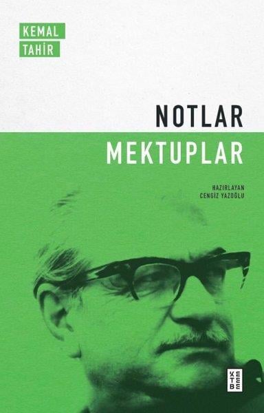 Kemal TahirMektupKemal Tahir Notlar - Mektuplar