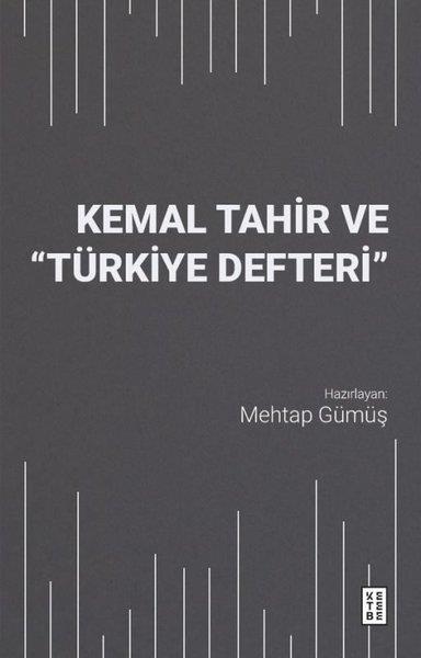 Mehtap GümüşEleştiri & Kuram & İnceleme KitaplarıKemal Tahir ve Türkiye Defteri