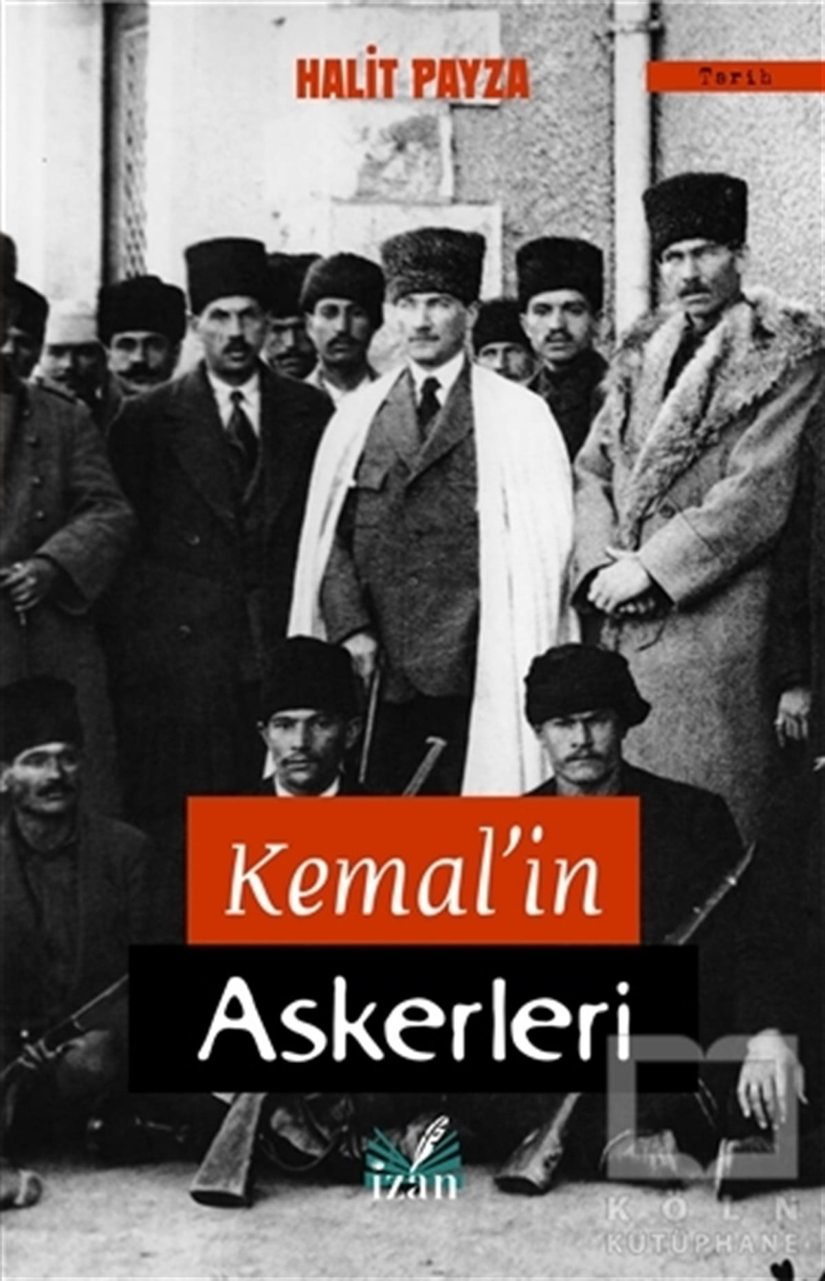Kemal’in Askerleri