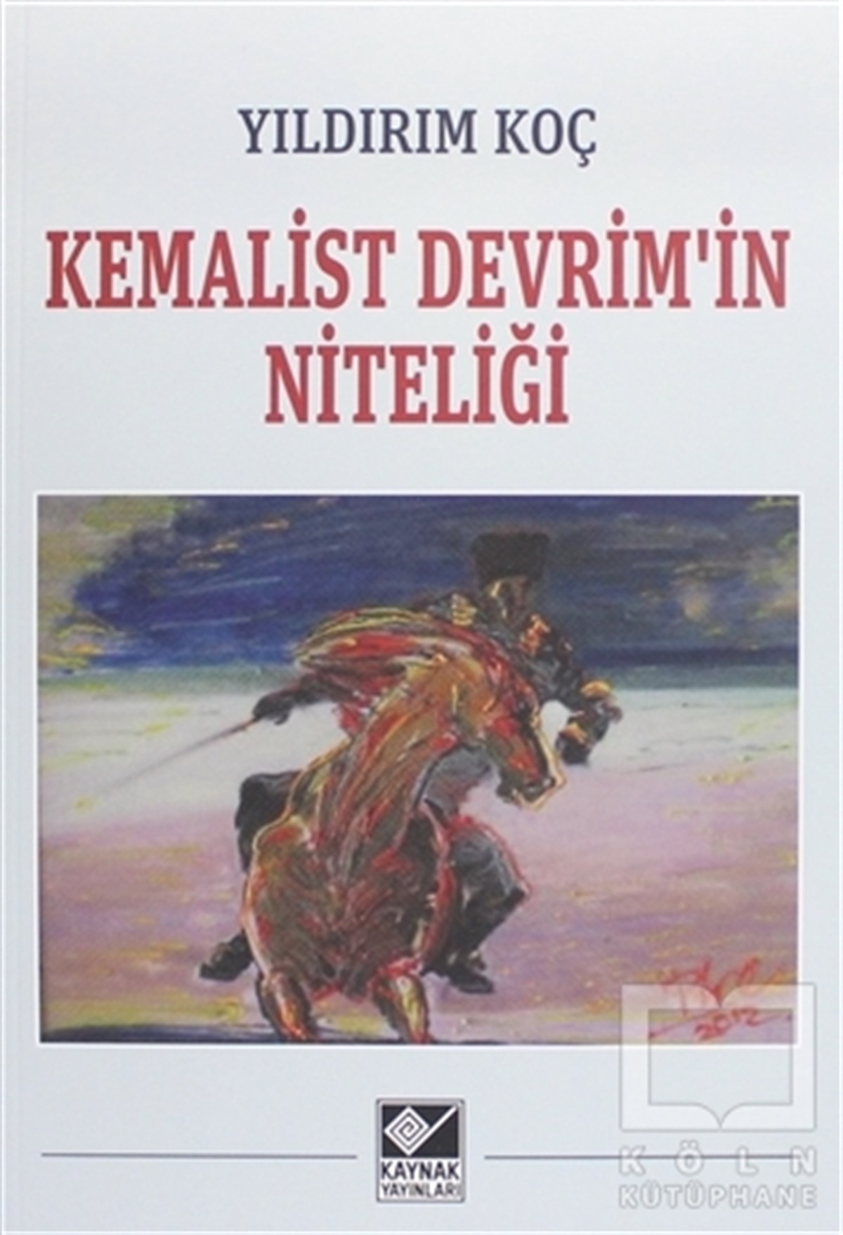Kemalist Devrim'in Niteliği