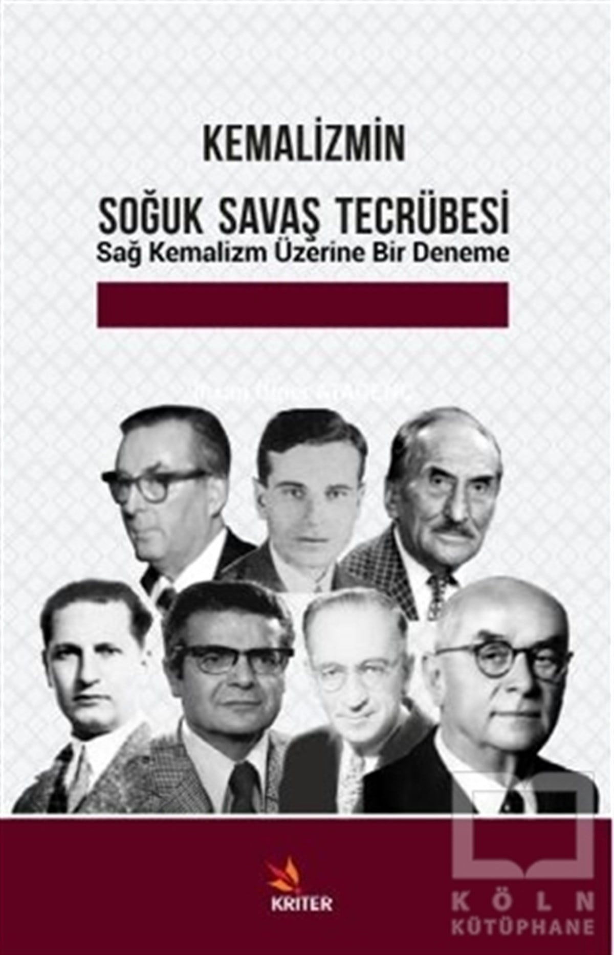Kemalizmin Soğuk Savaş Tecrübesi