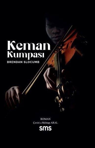Brendan SlocumbDünya RomanKeman Kumpası