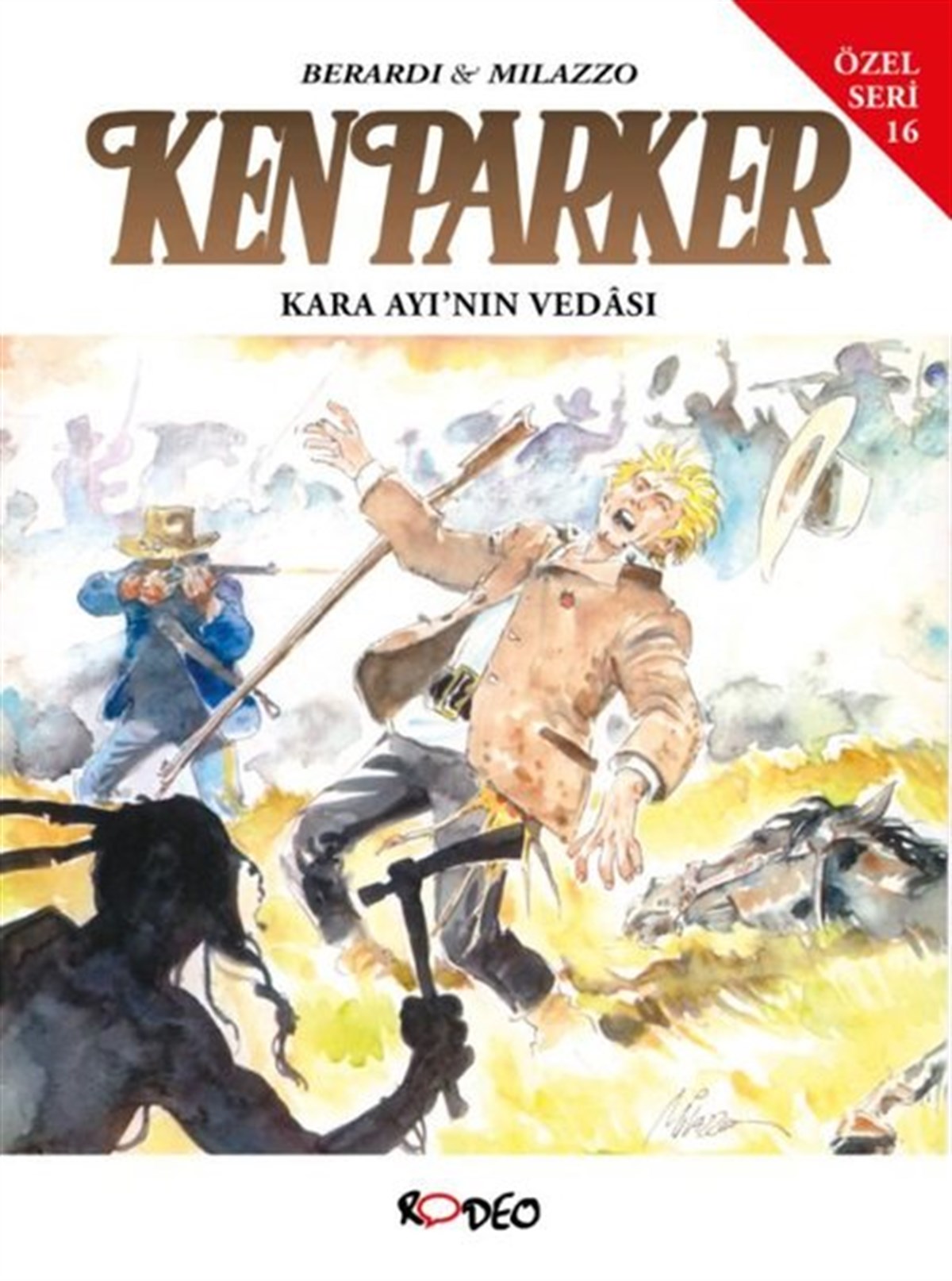 Giancarlo BerardiComicsKen Parker Özel Seri 16 - Kara Ayı'nın Vedası ve Sahtekar