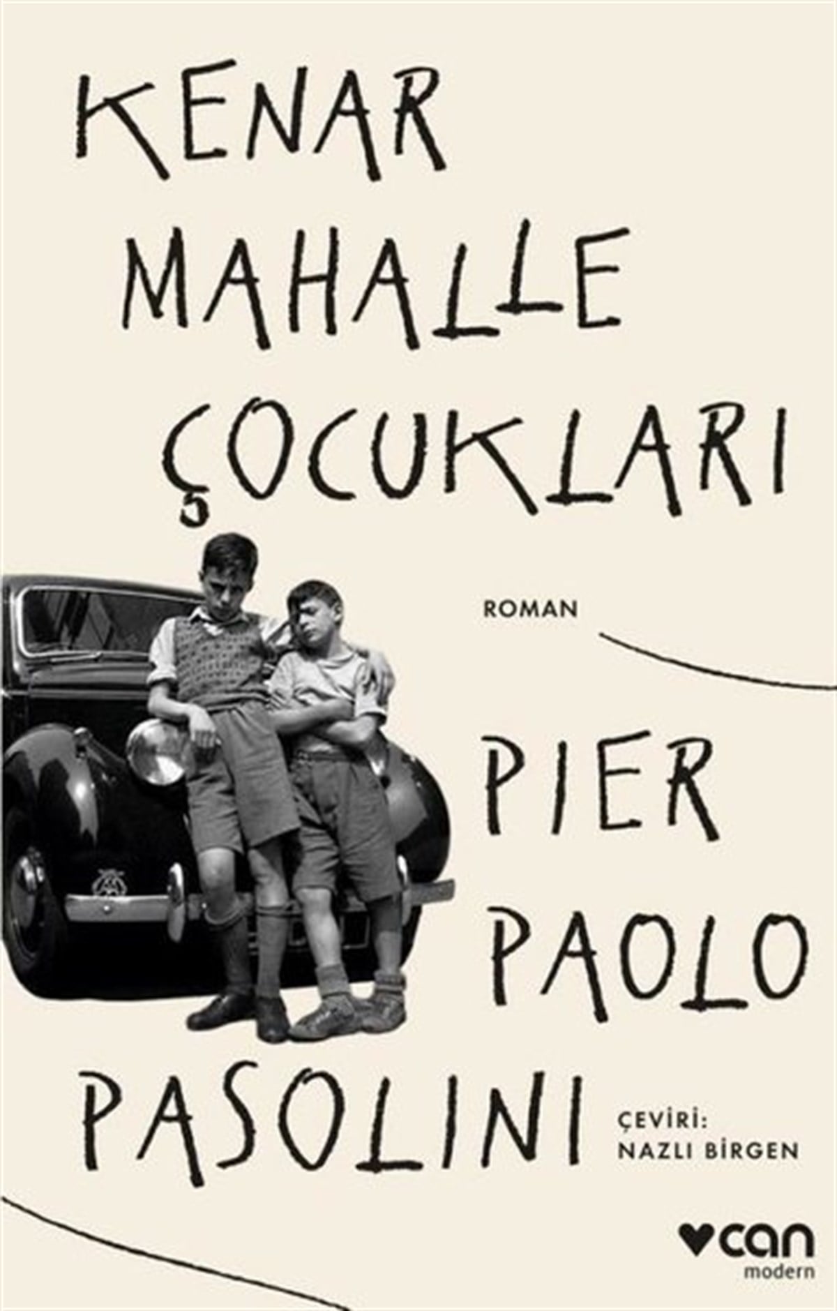 Pier Paolo PasoliniDünya RomanKenar Mahalle Çocukları