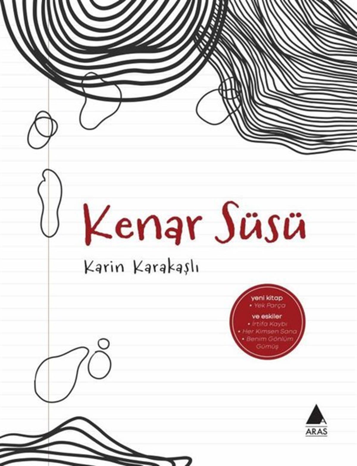 Karin KarakaşlıTürk ŞiiriKenar Süsü